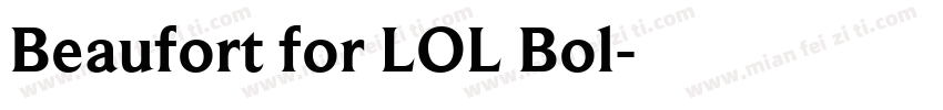 Beaufort for LOL Bol字体转换